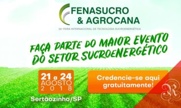 Fenasucro e Agrocana tem início hoje em Sertãozinho