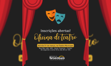 Departamento de Cultura abre inscrições para<br>Oficina de Teatro