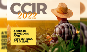 Proprietários rurais têm até o dia 16 para emitir o Certificado de Cadastro de Imóvel Rural (CCIR)