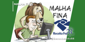 Charge colorida de um homem sentado diante de um computador sendo observado de perto por um leão antropomórfico apoiado em suas costas. À direita, aparecem o texto manuscrito "MALHA FINA" e o logotipo oficial azul da Receita Federal. No topo esquerdo da imagem, há o título "Malha Fina" e, no canto inferior direito, a marca d'água oficial do portal Reconhecida com a assinatura @ReconhecidaBR.
